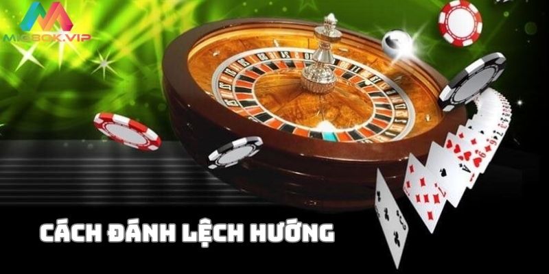 Chơi đánh lệch hướng Roulette online MIG8