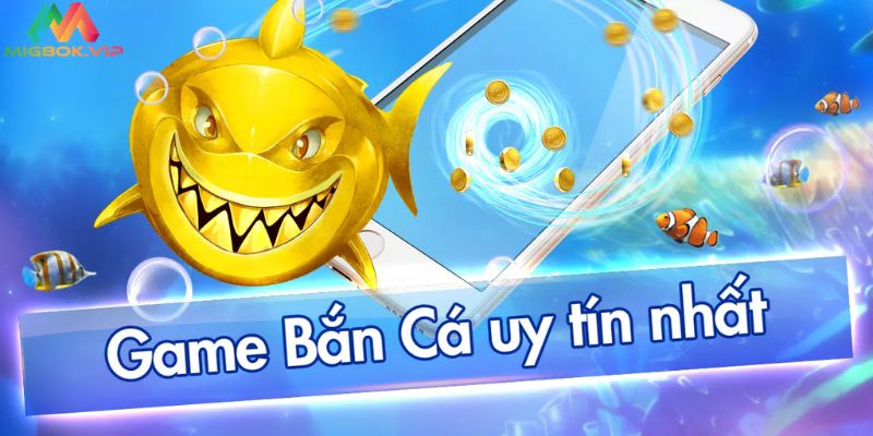 Khái niệm game bắn cá uy tín